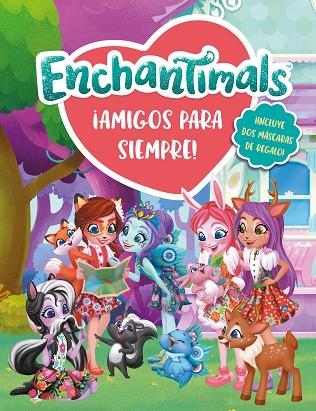 AMIGOS PARA SIEMPRE! (ENCHANTIMALS) | 9788448851330 | V.V.A.A. | Llibreria Geli - Llibreria Online de Girona - Comprar llibres en català i castellà