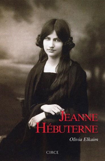 JEANNE HÉBUTERNE | 9788477653134 | ELKAIM,OLIVIA | Llibreria Geli - Llibreria Online de Girona - Comprar llibres en català i castellà