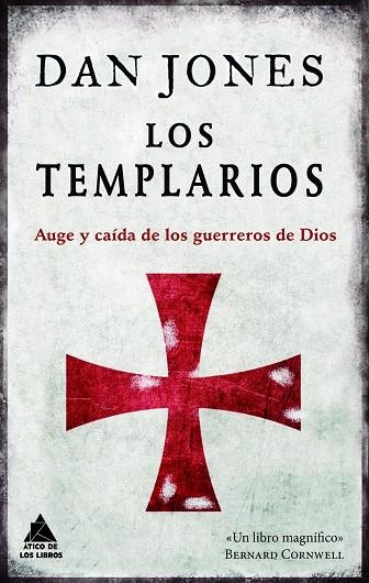 LOS TEMPLARIOS.AUGE Y CAÍDA DE LOS GUERREROS DE DIOS | 9788416222803 | JONES,DAN | Libreria Geli - Librería Online de Girona - Comprar libros en catalán y castellano