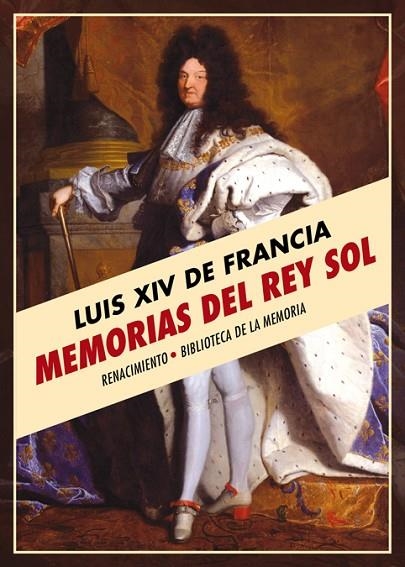 MEMORIAS DEL REY SOL | 9788417550325 | LUIS XIV DE FRANCIA | Llibreria Geli - Llibreria Online de Girona - Comprar llibres en català i castellà