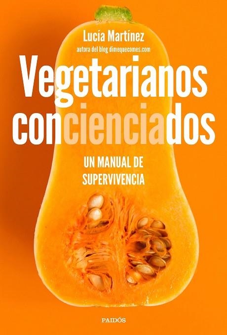 VEGETARIANOS CONCIENCIADOS | 9788449335105 | MARTÍNEZ,LUCÍA | Llibreria Geli - Llibreria Online de Girona - Comprar llibres en català i castellà