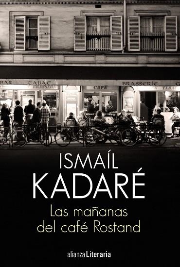 LAS MAÑANAS DEL CAFÉ ROSTAND | 9788491812845 | KADARÉ,ISMAÍL | Libreria Geli - Librería Online de Girona - Comprar libros en catalán y castellano