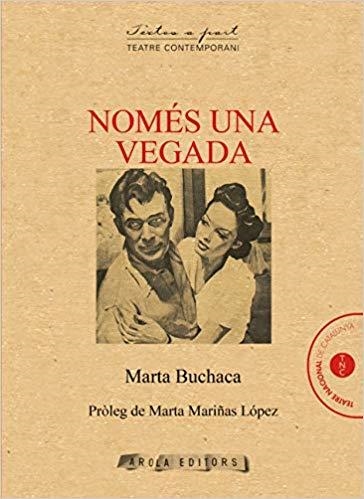 NOMÉS UNA VEGADA | 9788494907463 | BUCHACA,MARTA | Llibreria Geli - Llibreria Online de Girona - Comprar llibres en català i castellà