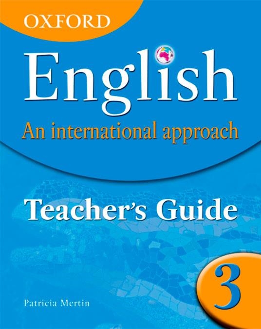 OXFORD ENGLISH.AN INTERNATIONAL APPROACH-3(TEACHER'S BOOK) | 9780199126699 | MERTON, PATRICIA | Llibreria Geli - Llibreria Online de Girona - Comprar llibres en català i castellà