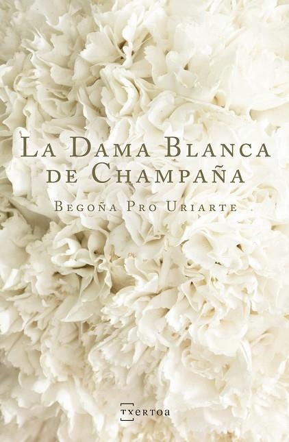 LA DAMA BLANCA DE CHAMPAÑA | 9788471486141 | PRO URIARTE,BEGOÑA | Llibreria Geli - Llibreria Online de Girona - Comprar llibres en català i castellà