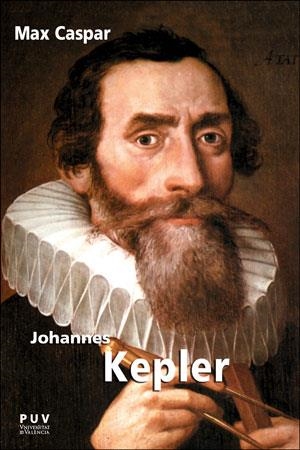 JOHANNES KEPLER | 9788491343462 | CASPAR, MAX | Llibreria Geli - Llibreria Online de Girona - Comprar llibres en català i castellà