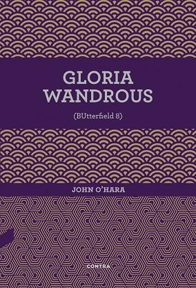 GLORIA WANDROUS | 9788494937545 | O'HARA,JOHN | Llibreria Geli - Llibreria Online de Girona - Comprar llibres en català i castellà