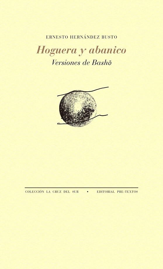 HOGUERA Y ABANICO.VERSIONES DE BASHO | 9788417143671 | HERNÁNDEZ BUSTO,ERNESTO | Llibreria Geli - Llibreria Online de Girona - Comprar llibres en català i castellà