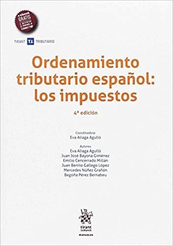 ORDENAMIENTO TRIBUTARIO ESPAÑOL.LOS IMPUESTOS | 9788491436270 | ALIAGA AGULLO,EVA | Llibreria Geli - Llibreria Online de Girona - Comprar llibres en català i castellà