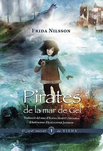 PIRATES DE LA MAR DE GEL | 9788494906633 | NILSSON,FRIDA | Llibreria Geli - Llibreria Online de Girona - Comprar llibres en català i castellà