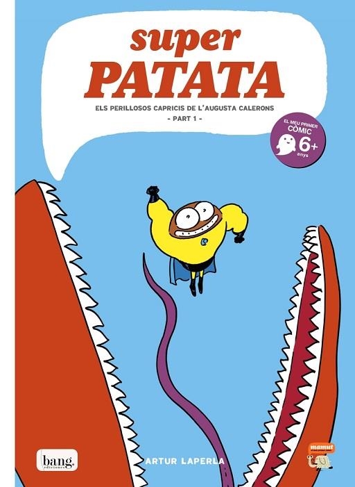 SUPERPATATA-8.ELS PERILLOSOS CAPRICIS DE L'AUGUSTA CALERONS(PRIMERA PART) | 9788417178253 | LAPERLA,ARTUR | Llibreria Geli - Llibreria Online de Girona - Comprar llibres en català i castellà