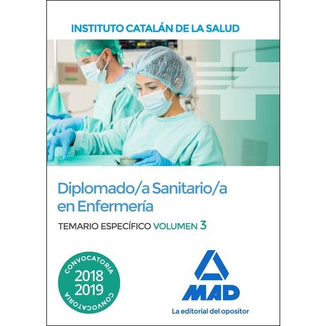 DIPLOMADO/A SANITARIO/A EN ENFERMERÍA DEL INSTITUTO CATALAN DE SALUD(TEMARIO ESPECÍFICO-3.EDICION 2018) | 9788414222676 | ANIA PALACIO,JOSÉ MANUEL | Llibreria Geli - Llibreria Online de Girona - Comprar llibres en català i castellà