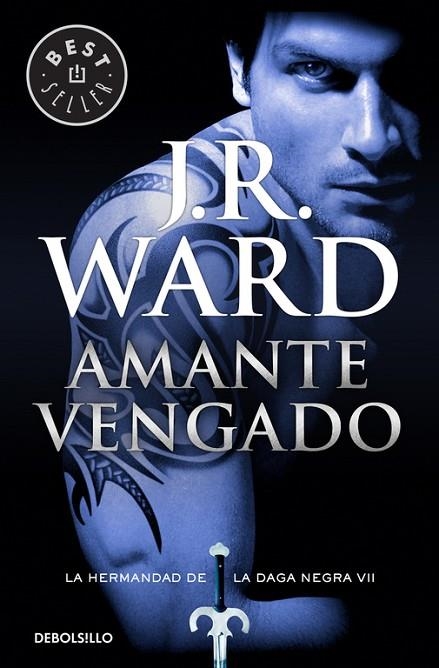 LA HERMANDAD DE LA DAGA NEGRA-7.AMANTE VENGADO | 9788490629093 | WARD,J.R. | Llibreria Geli - Llibreria Online de Girona - Comprar llibres en català i castellà