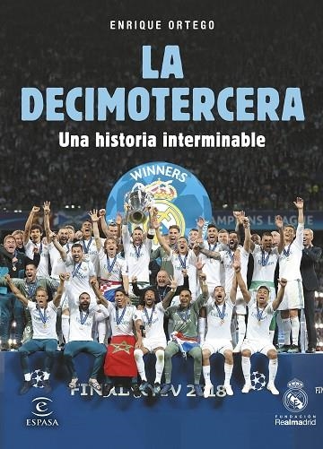 LA DECIMOTERCERA.UNA HISTORIA INTERMINABLE | 9788467053739 | ORTEGO,ENRIQUE | Llibreria Geli - Llibreria Online de Girona - Comprar llibres en català i castellà