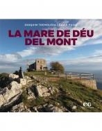 LA MARE DE DÉU DEL MONT.UNA MUNTANYA A CAVALL DE LA GARROTXA I L'EMPORDÀ | 9788494527975 | TREMOLEDA,JOAQUIM/PUJOL,DAVID | Llibreria Geli - Llibreria Online de Girona - Comprar llibres en català i castellà