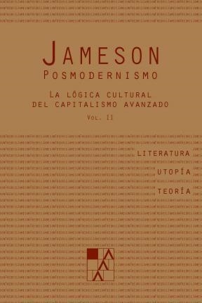 POSMODERNISMO.LA LÓGICA CULTURAL DEL CAPITALISMO AVANZADO-2 | 9789508892416 | JAMESON,FREDERIC | Libreria Geli - Librería Online de Girona - Comprar libros en catalán y castellano