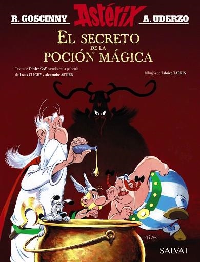 EL SECRETO DE LA POCIÓN MÁGICA(EL ÁLBUM DE LA PELÍCULA) | 9788469626160 | GOSCINNY, RENÉ/GAY, OLIVIER | Llibreria Geli - Llibreria Online de Girona - Comprar llibres en català i castellà