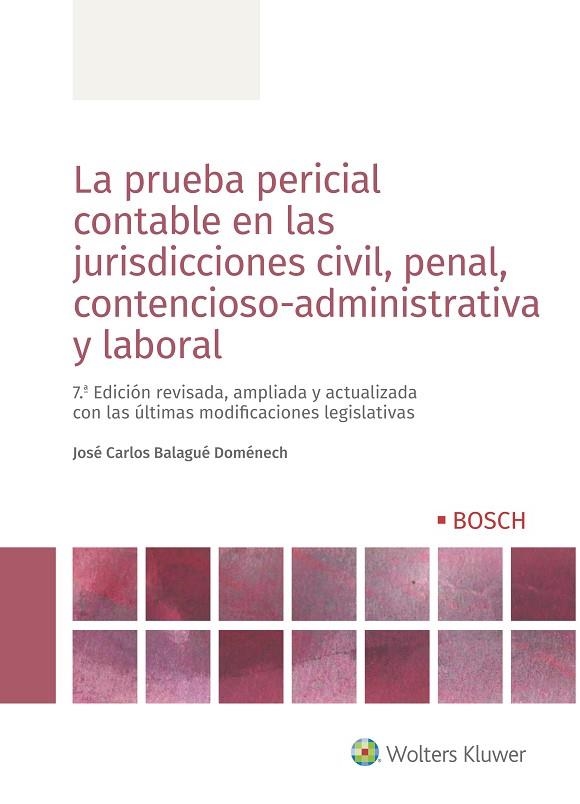 LA PRUEBA PERICIAL CONTABLE EN LAS JURISDICCIONES CIVIL,PENAL,CONTENCIOSO-ADMINISTRATIVA Y LABORAL | 9788490903384 | BALAGUÉ DOMÉNECH,JOSÉ CARLOS | Llibreria Geli - Llibreria Online de Girona - Comprar llibres en català i castellà