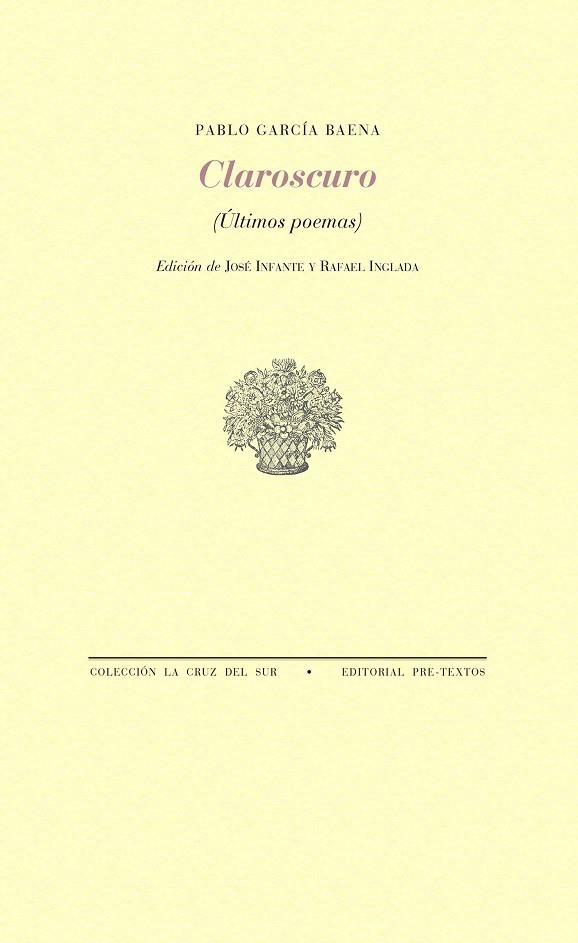 CLAROSCURO (ÚLTIMOS POEMAS) | 9788417143749 | GARCÍA BAENA,PABLO | Llibreria Geli - Llibreria Online de Girona - Comprar llibres en català i castellà