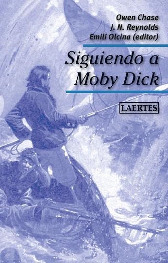 SIGUIENDO A MOBY DICK | 9788416783601 | CHASE,OWEN/REYNOLDS,JEREMIAH N. | Llibreria Geli - Llibreria Online de Girona - Comprar llibres en català i castellà