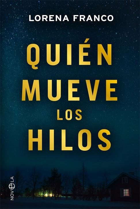 QUIÉN MUEVE LOS HILOS | 9788491644767 | FRANCO,LORENA | Llibreria Geli - Llibreria Online de Girona - Comprar llibres en català i castellà