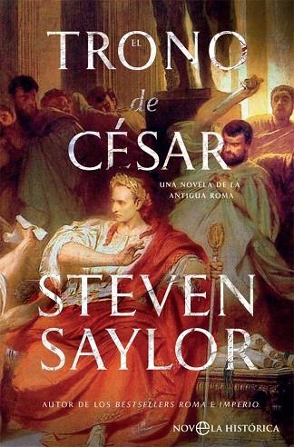 EL TRONO DE CÉSAR | 9788491644750 | SAYLOR,STEVEN | Llibreria Geli - Llibreria Online de Girona - Comprar llibres en català i castellà