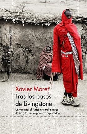 TRAS LOS PASOS DE LIVINGSTONE | 9788499427683 | MORET,XAVIER | Llibreria Geli - Llibreria Online de Girona - Comprar llibres en català i castellà