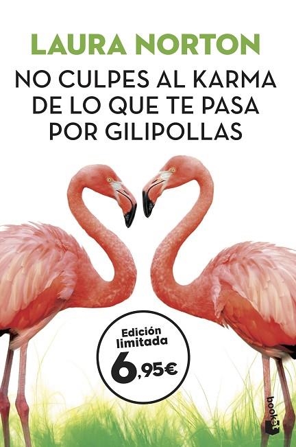 NO CULPES AL KARMA DE LO QUE TE PASA POR GILIPOLLAS | 9788467054668 | NORTON,LAURA | Llibreria Geli - Llibreria Online de Girona - Comprar llibres en català i castellà