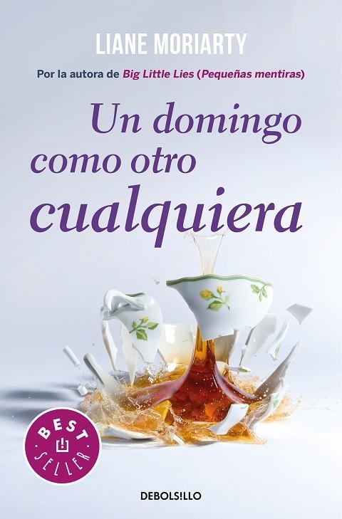 UN DOMINGO COMO OTRO CUALQUIERA | 9788466346030 | MORIARTY,LIANE | Llibreria Geli - Llibreria Online de Girona - Comprar llibres en català i castellà