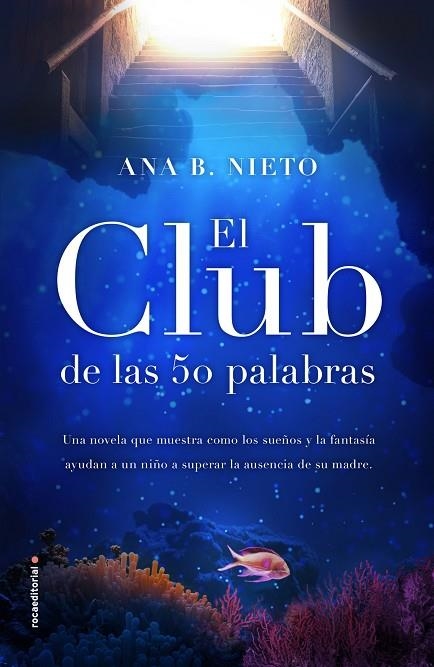 EL CLUB DE LAS CINCUENTA PALABRAS | 9788417167059 | NIETO,ANA B. | Llibreria Geli - Llibreria Online de Girona - Comprar llibres en català i castellà