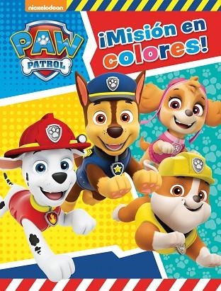 MISIÓN EN COLORES!(PAW PATROL.PATRULLA CANINA.ACTIVIDADES) | 9788448851750 | Llibreria Geli - Llibreria Online de Girona - Comprar llibres en català i castellà