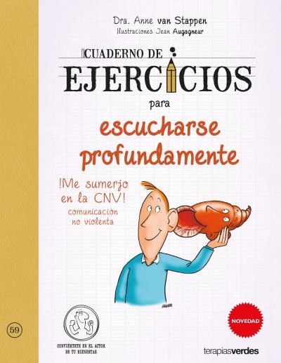 CUADERNO DE EJERCICIOS PARA ESCUCHARSE PROFUNDAMENTE | 9788416972555 | VAN STAPPEN,ANNE/AUGAGNEUR,JEAN | Llibreria Geli - Llibreria Online de Girona - Comprar llibres en català i castellà