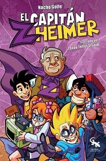 EL CAPITÁN ZHEIMER | 9788416900633 | GOLFE BETORET,NACHO | Llibreria Geli - Llibreria Online de Girona - Comprar llibres en català i castellà