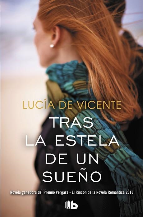 TRAS LA ESTELA DE UN SUEÑO (PREMIO VERGARA - EL RINCÓN DE LA NOVELA ROMÁNTICA 20 | 9788490707241 | DE VICENTE,LUCÍA | Llibreria Geli - Llibreria Online de Girona - Comprar llibres en català i castellà