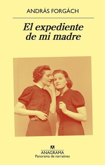 EL EXPEDIENTE DE MI MADRE | 9788433980205 | FORGÁCH,ANDRÁS | Llibreria Geli - Llibreria Online de Girona - Comprar llibres en català i castellà