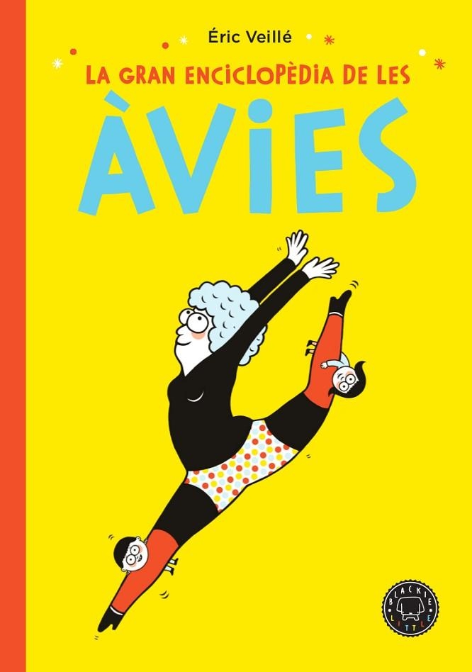 LA GRAN ENCICLOPÈDIA DE LES ÀVIES | 9788417552152 | VEILLÉ,ÉRIC | Llibreria Geli - Llibreria Online de Girona - Comprar llibres en català i castellà