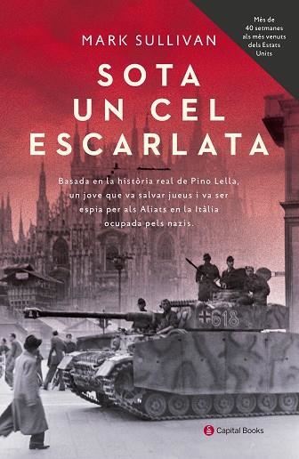 SOTA UN CEL ESCARLATA | 9788494853203 | SULLIVAN,MARK | Llibreria Geli - Llibreria Online de Girona - Comprar llibres en català i castellà