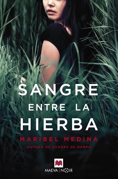 SANGRE ENTRE LA HIERBA | 9788417108953 | MEDINA,MARIBEL | Llibreria Geli - Llibreria Online de Girona - Comprar llibres en català i castellà