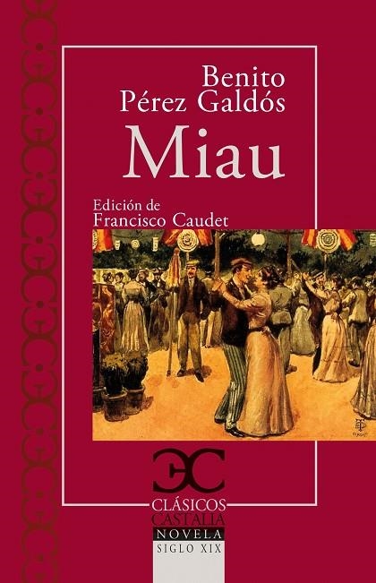 MIAU | 9788497408271 | PÉREZ GALDÓS,BENITO | Llibreria Geli - Llibreria Online de Girona - Comprar llibres en català i castellà