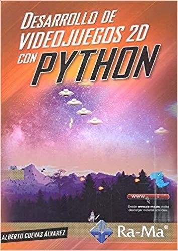 DESARROLLO DE JUEGOS 2D CON PYTHON | 9788499647982 | CUEVAS ÁLVAREZ,ALBERTO | Llibreria Geli - Llibreria Online de Girona - Comprar llibres en català i castellà