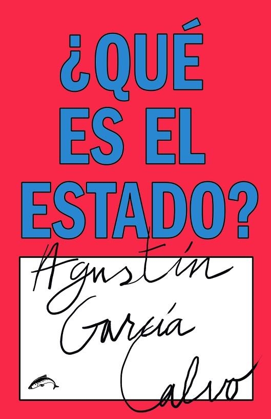 QUÉ ES EL ESTADO? | 9788494764752 | GARCÍA CALVO,AGUSTÍN | Llibreria Geli - Llibreria Online de Girona - Comprar llibres en català i castellà