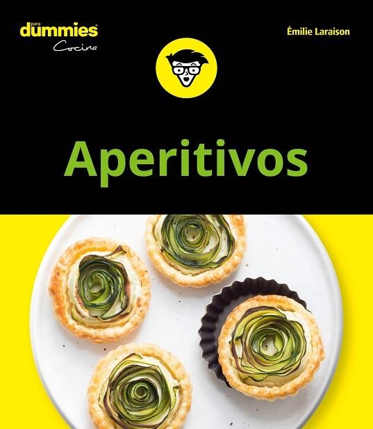 APERITIVOS PARA DUMMIES | 9788432905070 | LARAISON,EMILIE | Llibreria Geli - Llibreria Online de Girona - Comprar llibres en català i castellà