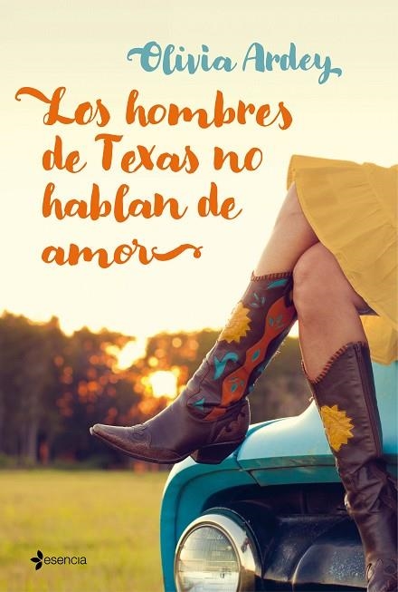 LOS HOMBRES DE TEXAS NO HABLAN DE AMOR | 9788408199762 | ARDEY,OLIVIA | Llibreria Geli - Llibreria Online de Girona - Comprar llibres en català i castellà