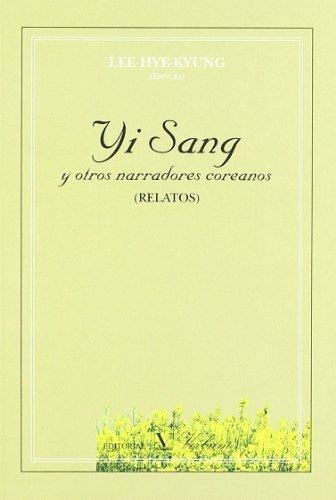 YI SANG Y OTROS NARRADORES COREANOS | 9788479623388 | YI SANG | Llibreria Geli - Llibreria Online de Girona - Comprar llibres en català i castellà