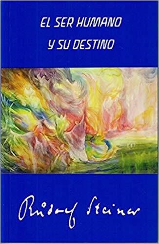 EL SER HUMANO Y SU DESTINO | 9788492843831 | STEINER,RUDOLF | Llibreria Geli - Llibreria Online de Girona - Comprar llibres en català i castellà