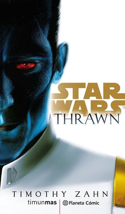 STAR WARS THRAWN (NOVELA) | 9788491736820 | ZAHN,TIMOTHY | Llibreria Geli - Llibreria Online de Girona - Comprar llibres en català i castellà