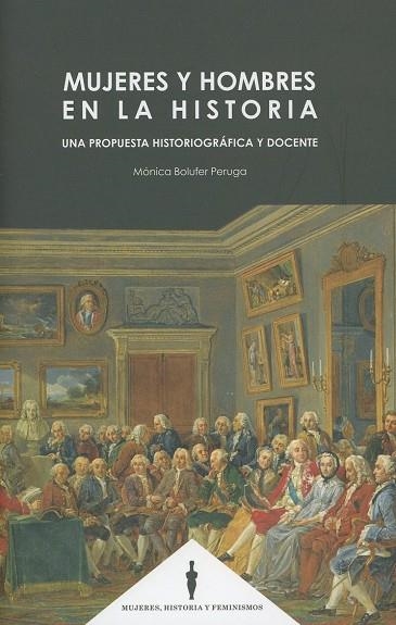 MUJERES Y HOMBRES EN LA HISTORIA | 9788490457801 | BOLUFER,MÓNICA | Llibreria Geli - Llibreria Online de Girona - Comprar llibres en català i castellà