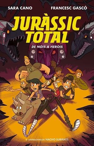 JURASSIC TOTAL-3.DE NOIS A HEROIS | 9788420487717 | CANO FERNÁNDEZ,SARA/GASCÓ,FRANCESC | Llibreria Geli - Llibreria Online de Girona - Comprar llibres en català i castellà