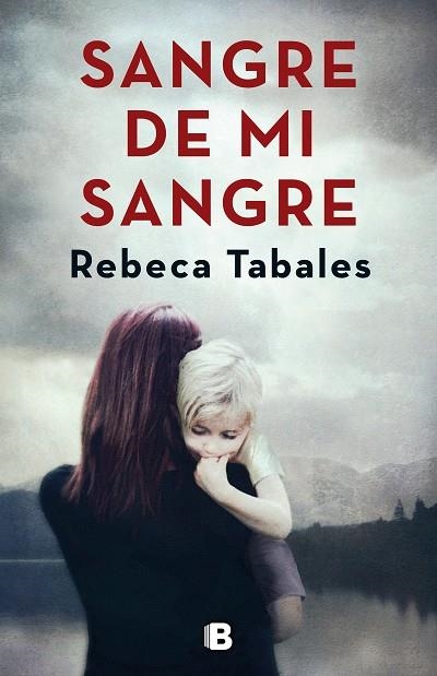 SANGRE DE MI SANGRE | 9788466664639 | TABALES,REBECA | Llibreria Geli - Llibreria Online de Girona - Comprar llibres en català i castellà