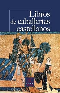 LIBROS DE CABALLERÍAS CASTELLANOS | 9788497408288 | Llibreria Geli - Llibreria Online de Girona - Comprar llibres en català i castellà